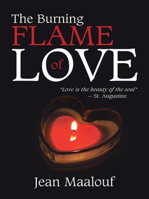 cover image of The Burning Flame of Love